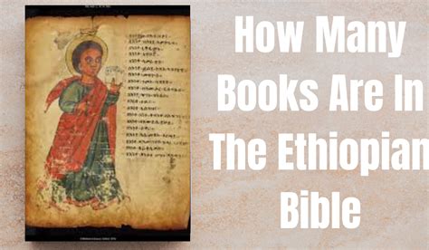 how many books are in the ethiopian bible: Exploring the Diverse Textual Traditions and Canonical Variations Across Biblical Scholarship