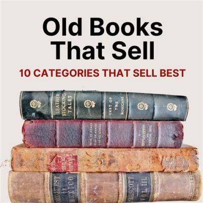 where to sell old books near me: Exploring Various Venues for Your Vintage Tomes